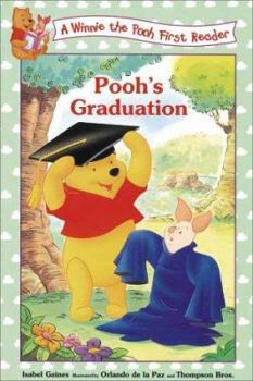 Pooh's Graduation - Book #22 of the Winnie the Pooh First Readers