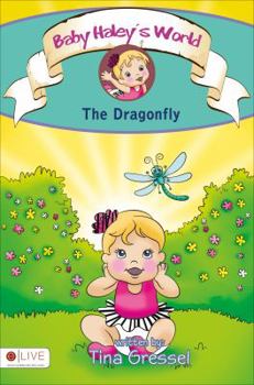 Paperback Baby Haley's World: The Dragonfly Book