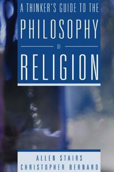 Paperback A Thinker's Guide to the Philosophy of Religion Book