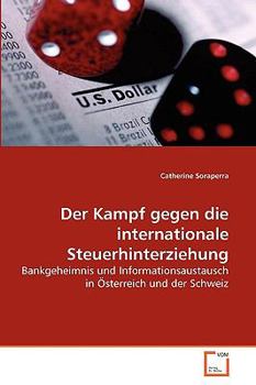 Paperback Der Kampf gegen die internationale Steuerhinterziehung [German] Book