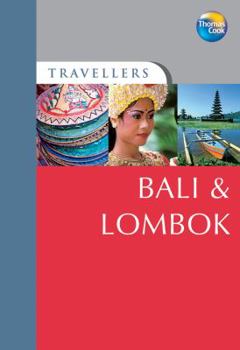 Bali & Lombok (Thomas Cook Travellers) - Book  of the Thomas Cook Travellers