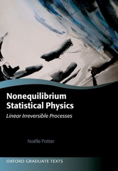 Paperback Nonequilibrium Statistical Physics: Linear Irreversible Processes Book