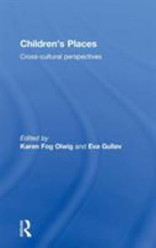 Hardcover Children's Places: Cross-Cultural Perspectives Book