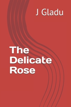 Paperback The Delicate Rose Book