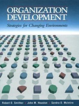 Hardcover Organization Development: Strategies for Changing Environments Book