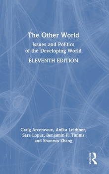 Hardcover The Other World: Issues and Politics of the Developing World Book