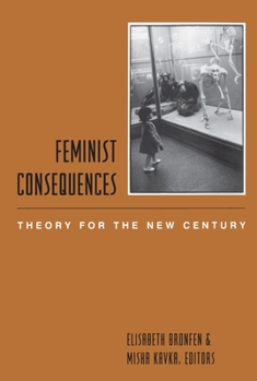 Feminist Consequences - Book  of the Gender and Culture Series