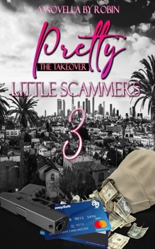 Paperback Pretty Little Scammers 3: The Take Over Book