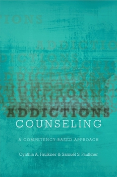 Paperback Addictions Counseling: A Competency-Based Approach Book