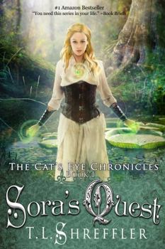 Sora's Quest - Book #1 of the Cat's Eye Chronicles