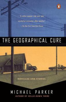 Paperback The Geographical Cure: Novellas and Stories Book