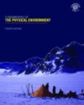 Paperback Fundamentals of the Physical Environment: Fourth Edition Book
