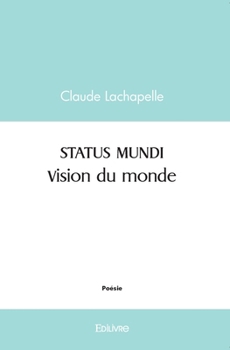 Paperback STATUS MUNDI (Vision du monde) [French] Book