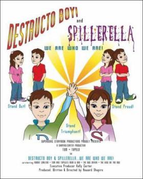 Paperback Destructo Boy! and Spillerella: We Are Who We Are! Book