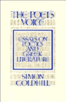 Paperback The Poet's Voice: Essays on Poetics and Greek Literature Book