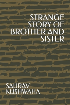 Paperback Strange Story of Brother and Sister Book