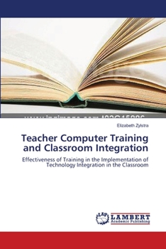 Paperback Teacher Computer Training and Classroom Integration Book