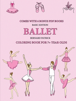 Paperback Coloring Book for 7+ Year Olds (Ballet) Book