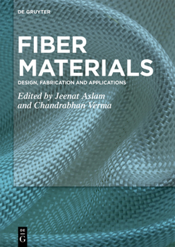 Hardcover Fiber Materials: Design, Fabrication and Applications Book