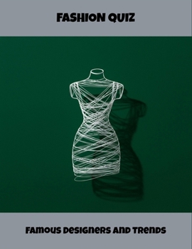 Paperback Fashion Quiz: Famous Designers And Trends Book