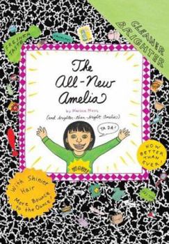 The All-New Amelia (Amelia's Notebooks, #7) - Book #7 of the Amelia's Notebooks