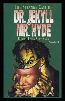 Paperback Strange Case of Dr Jekyll and Mr Hyde Annotated Book