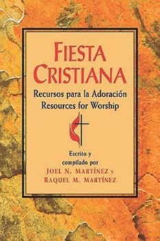 Paperback Fiesta Cristiana: Spanish-Language Book of Worship Book