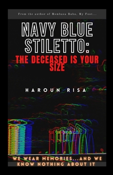 Paperback Navy Blue Stiletto: The Deceased Is Your Size Book