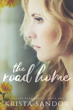 The Road Home - Book #1 of the Langley Park