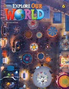 Paperback Explore Our World 6 Book