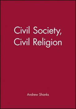 Hardcover Civil Society, Civil Religion Book