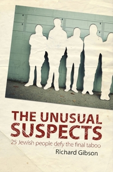 Paperback The Unusual Suspects: 25 Jewish People Defy the Final Taboo Book