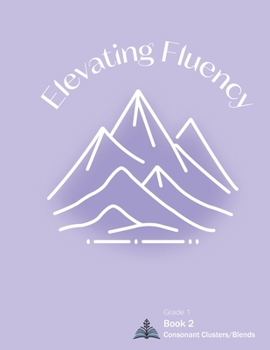 Paperback Elevating Fluency: Book 2 Consonant Blends Book