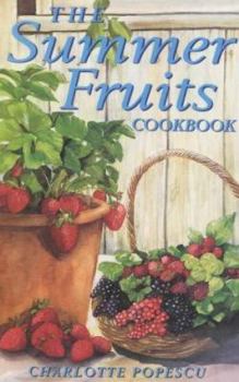 Paperback The Summer Fruits Cookbook Book