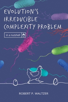 Paperback Evolution's Irreducible Complexity Problem Book