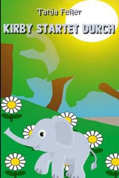 Paperback Kirby startet durch: Kurzgeschichte für Kinder [German] Book