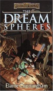 The Dream Spheres - Book #5 of the Forgotten Realms: Songs & Swords