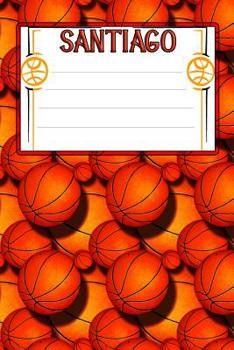 Paperback Basketball Life Santiago: College Ruled Composition Book