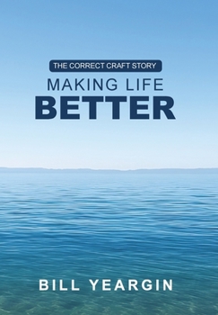 Hardcover Making Life Better: The Correct Craft Story Book
