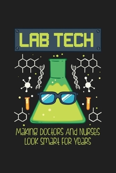 Paperback Lab Tech: 6x9 Science Journal & Notebook Dotgrid Gift For A Chemist Or Chemistry Student Book