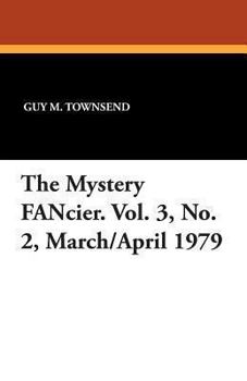 Paperback The Mystery Fancier. Vol. 3, No. 2, March/April 1979 Book