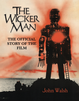 Hardcover The Wicker Man: The Official Story of the Film Book