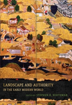 Hardcover Landscape and Authority in the Early Modern World Book