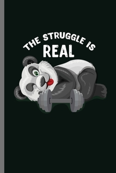 Paperback The Struggle is real: For Panda Animal Lovers Cute Panda's Designs Animal Composition Book Smiley Sayings Funny Vet Tech Veterinarian Animal Book