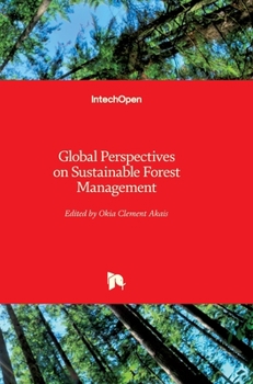 Hardcover Global Perspectives on Sustainable Forest Management Book