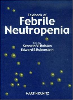 Hardcover Textbook of Febrile Neutropenia Book