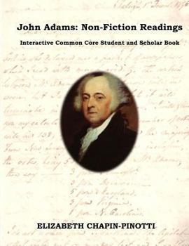 Paperback John Adams: Non-Fiction Readings: Interactive Common Core Workbook Book