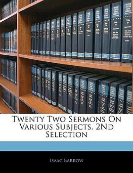 Paperback Twenty Two Sermons On Various Subjects. 2Nd Selection [Large Print] Book