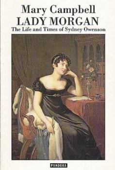 Hardcover Lady Morgan: The Life and Times of Sydney Owenson Book