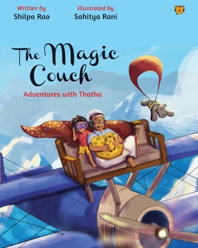 Paperback The Magic Couch Adventures with Thatha Book